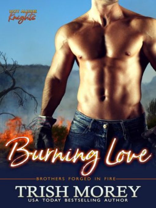 Title details for Burning Love by Trish Morey - Available